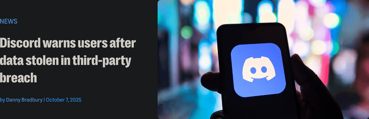 https://www.malwarebytes.com/blog/news/2025/10/discord-warns-users-after-data-stolen-in-third-party-breach